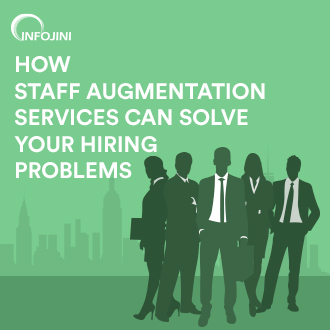 How Staff Augmentation Services Can Solve Your Hiring Problems